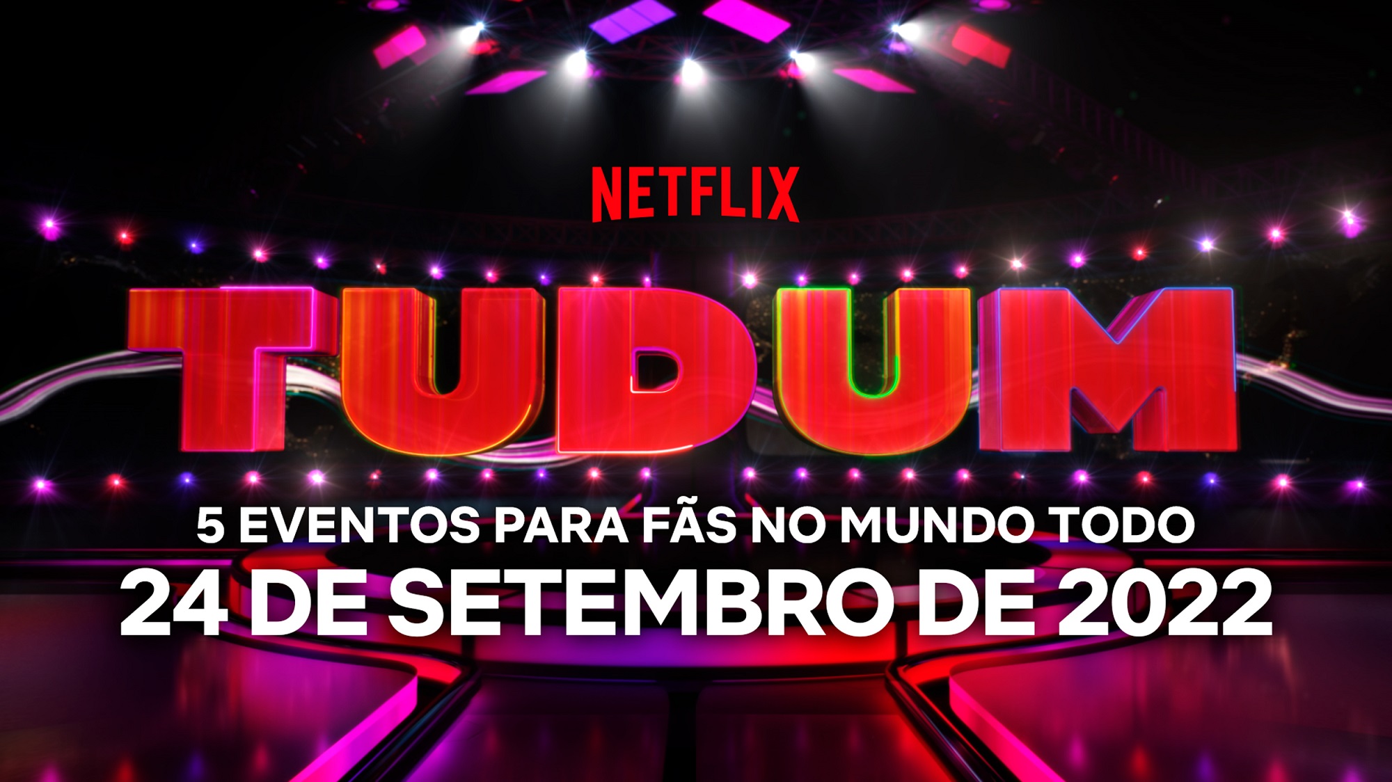 Ele está de volta! Tudum: Um Evento Mundial para Fãs Netflix acontece dia 24 de setembro