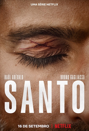 Santo, série espanhola protagonizada por Bruno Gagliasso, ganha trailer e  pôster oficiais - ArteView