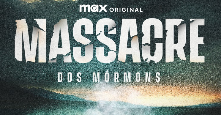 Série “Massacre dos Mórmons” da Max, já disponível